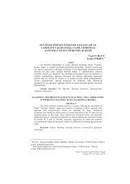 Aynı zamanda bilginin doğasını ve kaynağını (bilgi nedir?, öğrenme nedir?) inceleyen kuramdır. 2