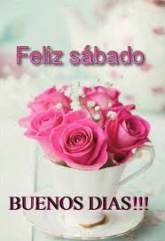 Exelente Dia Buenos Dias Feliz Sabado Feliz Sabado Imagenes De Feliz Sabado