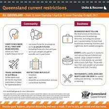 People leaving queensland are subject to the border restrictions of any state or territory they plan to. Queensland Government Covid 19 Update Restrictions Easing From Midday Today Thursday 1 April Restrictions Will Ease In Greater Brisbane All Of Queensland Will Be Subject To The Same Restrictions Our