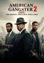 American gangster 2 movie plot and release