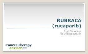 I lucked out big time. Rubraca Rucaparib For Ovarian Cancer Cancer Therapy Advisor