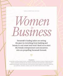 Savannah Magazine - Women in Business 2023 by Savannah Magazine - Issuu