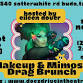 Drag Brunch: Make-up & Mimosa's at the Speakeasy event image