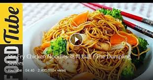 The Wonderful Dumpling Sisters Have A Mouth Wateringly Good Chicken Fried Noodle Recipe For Yo Chicken Fried Noodles Fried Noodles Recipe Chicken And Dumplings