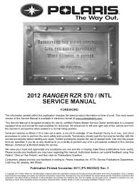 Polaris 2014 ranger 570 owner's manual. Polaris 2012 Ranger Rzr 570 Intl Service Manual Pdf Download Manualslib