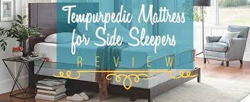 In this video, jeff discusses his picks for the best beds for side sleepers with back pain. Best Rated Tempurpedic Mattress For A Side Sleeper 2017 Reviews