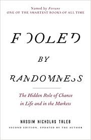 Browse famous randomness quotes and sayings by the thousands and rate/share your favorites! Amazon Fr Fooled By Randomness The Hidden Role Of Chance In Life And In The Markets Taleb Nassim Nicholas Livres