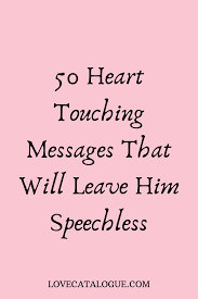 Love Touching Messages To Strengthen Your Relationship Love Texts For Him Love Message For Boyfriend Love Notes For Him