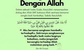 Cuma adakalanya kita sebagai hambanya, adakala tidak mampu bersabar dan bertahan dalam menghadapi ujiannya. Bersangka Baik Dengan Allah Swt Ismaweb