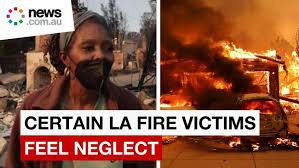 Certain LA fire victims feel neglected ...