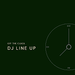 Off The Clock DJ Line Up