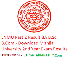 Maybe you would like to learn more about one of these? Lnmu Part 2 Result 2021 Download Ba B Sc B Com 2nd Year Exam Results Mithila University