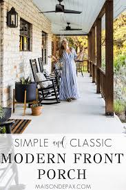 Cheap screened in porch and flooring & doors & lighting farmhouse bar exterior modern screened in porch diy curtains simple. Farm Front Porch Classic Modern Maison De Pax