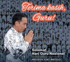 Maybe you would like to learn more about one of these? Hari Guru Nasional Jokowi Guru Adalah Penggerak Indonesia Maju Okezone News