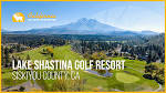 Lake Shastina Golf Resort - California Outdoor Properties