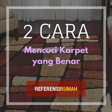 Check spelling or type a new query. 2 Cara Mencuci Karpet Dijamin Bersih Tak Perlu Ke Loundry