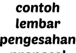Maybe you would like to learn more about one of these? Format Dan Contoh Lembar Pengesahan Karya Tulis Ilmiah Terlengkap Indonesiastudents Com
