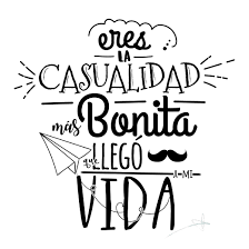Resultado De Imagen De Eres Lo Mas Bonito Lettering Frases Bonitas Frases Cursis Letra De Amor Si alguna persona que se encuentra a tu alrededor, necesita esa ayuda. frases cursis