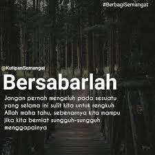 Sebaliknya, jangan pernah berpikir untuk menyerah karena hidup anda jauh lebih indah dan lebih baik ketika kita terus memperjuangkan segala sesuatu yang kita inginkan. Jangan Pernah Lelah Untuk Kata Kata Penyejuk Hati Facebook