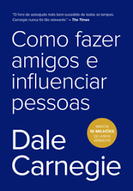 Baixar Como Fazer Amigos E Influenciar Pessoas Pdf Gratis Dale Carnegie Em 2020 Como Fazer Amigos E Influenciar Pessoas Como Fazer Amigos Dale Carnegie