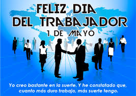 Imágenes del día del trabajador 2021 con frases para felicitar. Las Mejores Imagenes Dia Del Trabajador Y Del Trabajo