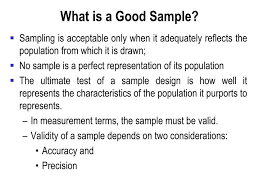 • a listing of the entire sampled. Sample Characteristics Of A Good Sample