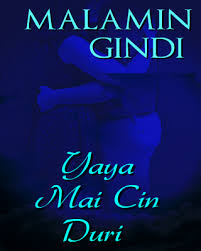 View the profiles of people named aisha aci duri gindi. Yaya Mai Cin Duri Adult Only 18 By Malamin Gindi Okadabooks