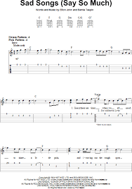 I've put here a list of 100+ free tabs. Sad Songs Say So Much Easy Guitar With Tab Zzounds