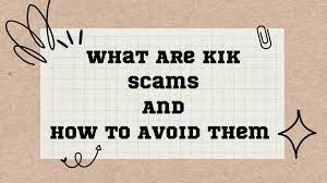 What Are Kik Scams And How To Avoid Them - Scamfish - A Consumer Protection  Publication - SocialCatfish.com