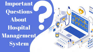 Important Questions About Hospital Management System