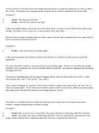 That is when a subject does an action to an object. Active Passive Voice Intermediate Qualitative Research Grammar