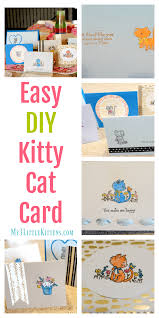 Print your own birthday card with these jpg or pdf files (no physical card or envelope provided!). Easy Diy Kitty Cat Card My 3 Little Kittens