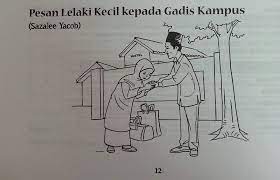 (pesan lelaki kecil kepada gadis kampus, sazalee yacob, 2008 dewan bahasa dan pustaka) di padang kampus yang hijau pertimbangan tumbuh gunung ego menghalau pekerti. Antologi Sejadah Rindu Pn Noor Fatihah Bahasa Malaysia Facebook
