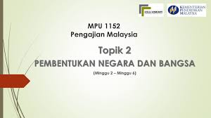 Program pengajian tinggi dalam pemulihan banduan: Mpu 1152 Pengajian Malaysia Ppt Download
