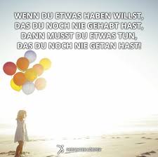 Fang An Zu Leben Verwirkliche Dich Selbst Deine Wunsche Und Traume Sonst Wirst Du Es Einmal Bereuen Spruche Zitate Coole Spruche Zitate