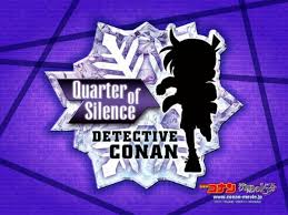 Since 1997, there has been an animated detective conan movie released during golden week each year. Detective Conan Movie 15 Quarter Of Silence Pictures Myanimelist Net