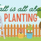 Fall is for Planting Weekend event image
