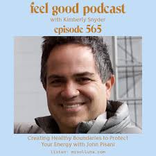 Creating Healthy Boundaries to Protect Your Energy with John Pisani  [Episode #565]