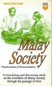 Not available in your country. Malay Society Transformation Democratisation A Stimulating And Discerning Study On The Evolution Of Malay Society Through The Passage Of Time By Khoo Kay Kim