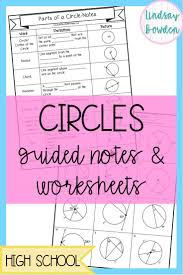 Circles Guided Notes And Worksheets High School Geometry Notes Free Math Lessons Geometry High School