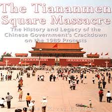 China said the tiananmen square massacre left 241 dead. The Tiananmen Square Massacre Audiobook Charles River Editors Audible Co Uk