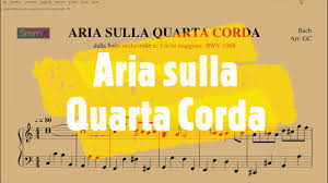 Il nome aria sulla quarta corda non è di bach, ma deriva da una trasposizione del violinista tedesco august wilhelmj, il quale portò la composizione da re maggiore a do maggiore e la abbassò di un'ottava, in modo da. Aria Sulla Quarta Corda Spartito Per Pianoforte