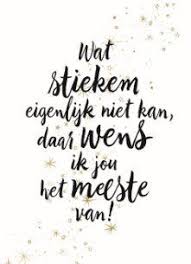 Afbeeldingsresultaat Voor Tekst Nieuwjaarskaart Birthdayquotes Wish Quotes Inspirational Quotes Best Birthday Wishes Quotes