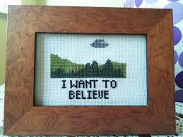 I want to believe cross stitch patterns. X Files In Cross Stitch Form Just To Make It Extra Nerdy Imgur
