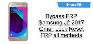 To unlock an samsung galaxy j2 prime that is locked when you don't have the. Frp Bypass Samsung J2 2017 Unlock Frp Gmail Account Lock