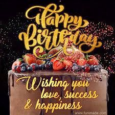 Happy birthday to a great colleague, friend, and mentor. Wishing You Love Success And Happiness On Your Birthday Download On Funimada Com