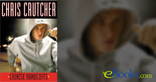 Chinese Handcuffs by Chris Crutcher (ebook)