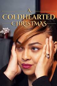 Watch A Coldhearted Christmas (2023) Full Movie Free Online