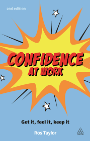 Being assertive rather than aggressive is a more balanced way to operate and will lead to greater results. Confidence At Work Get It Feel It Keep It Amazon Co Uk Taylor Ros 9780749467753 Books