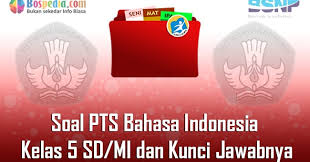 22 contoh surat resmi dengan berbagai macam bentuk penulisan. Lengkap 30 Contoh Soal Pts Bahasa Indonesia Kelas 5 Sd Mi Dan Kunci Jawabnya Terbaru Bospedia